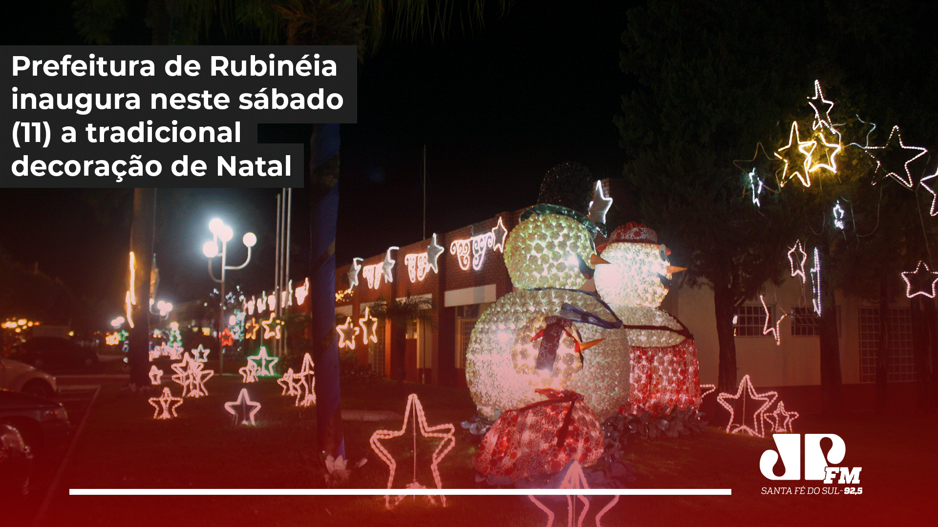 Prefeitura de Rubinéia inaugura neste sábado (11) a tradicional decoração de Natal