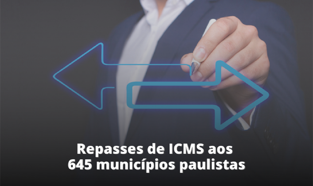 Municípios paulistas recebem R＄ 3,3 bilhões em repasses de ICMS de julho