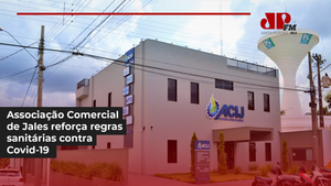 Associação Comercial e Industrial de Jales reforça regras sanitárias que devem ser seguidas por empresários e toda população