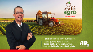 Café com Agro: Saiba quais as principais diferenças entre eficiência e produtividade