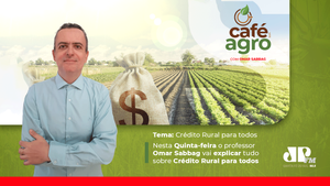 Café com Agro: Crédito Rural